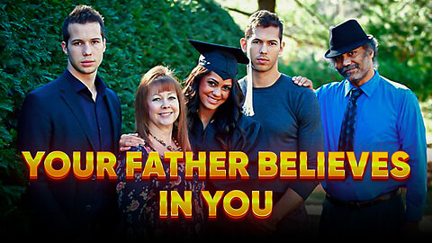 Your Father Believes In You #family #short #andrewtate