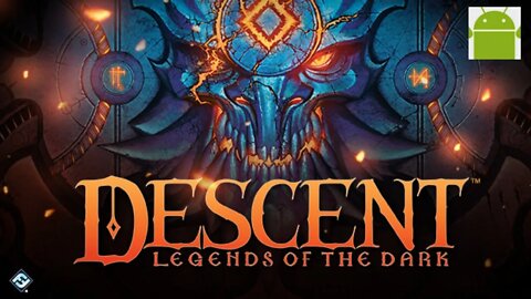 Descent: Legends of the Dark - for Android