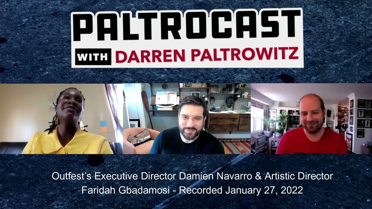 Outfest's Damien Navarro & Faridah Gbadamosi interview with Darren Paltrowitz