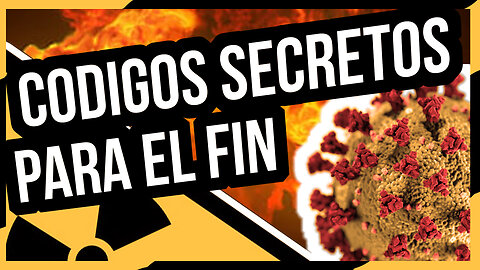 Señales del Fin. códigos secretos