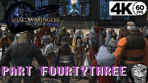 (PART 43) [Facing the Truth] Final Fantasy XIV: Post-Shadowbringers Main Story 4k