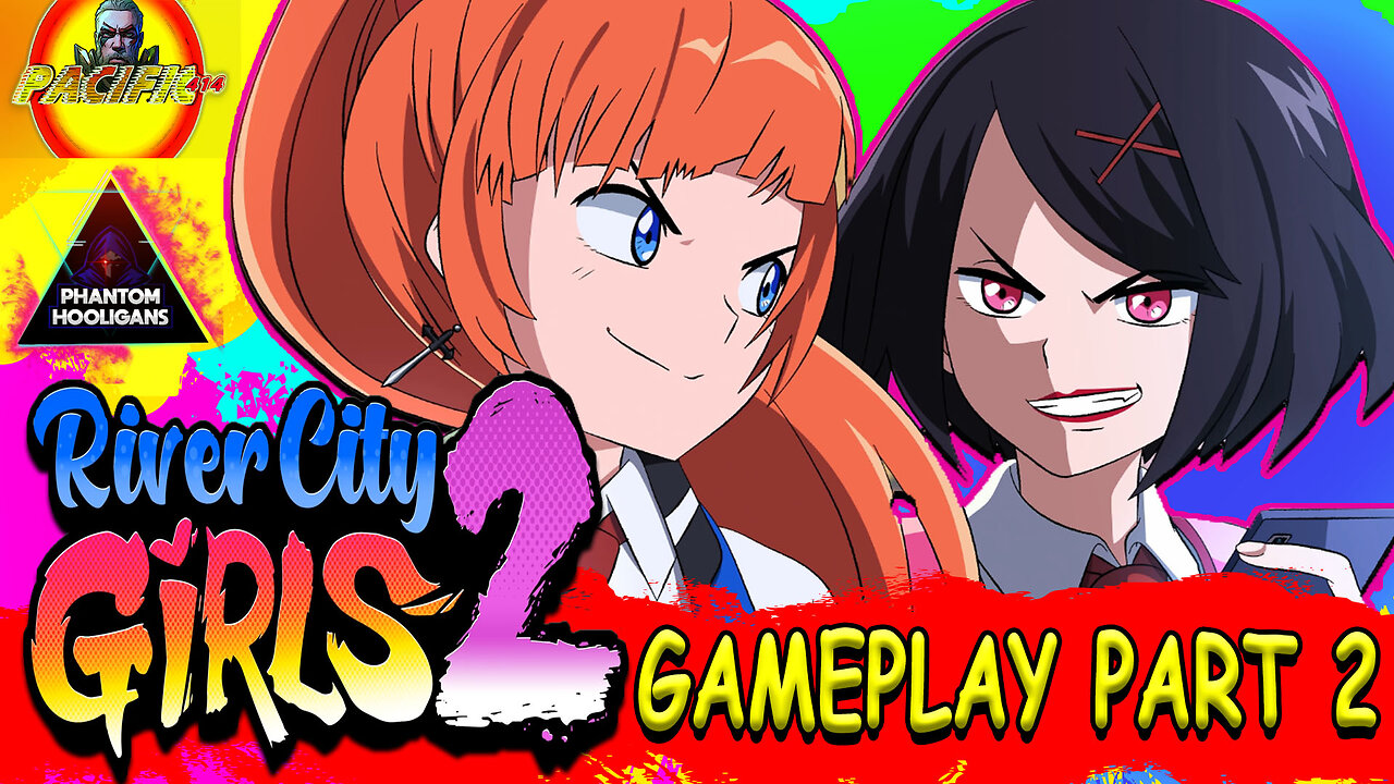 #RiverCityGirls2 River City Girls 2 Gameplay Part 2 with @phantomhooligans1953 Cashmoney007