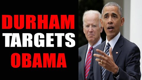 HUGE NEWS: DURHAM LATEST REPORT WILL INCLUDE OBAMA TRUMP PLANNING SOMETHING, G001