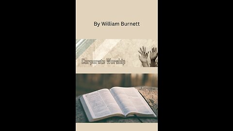 Corporate Worship by William Burnett
