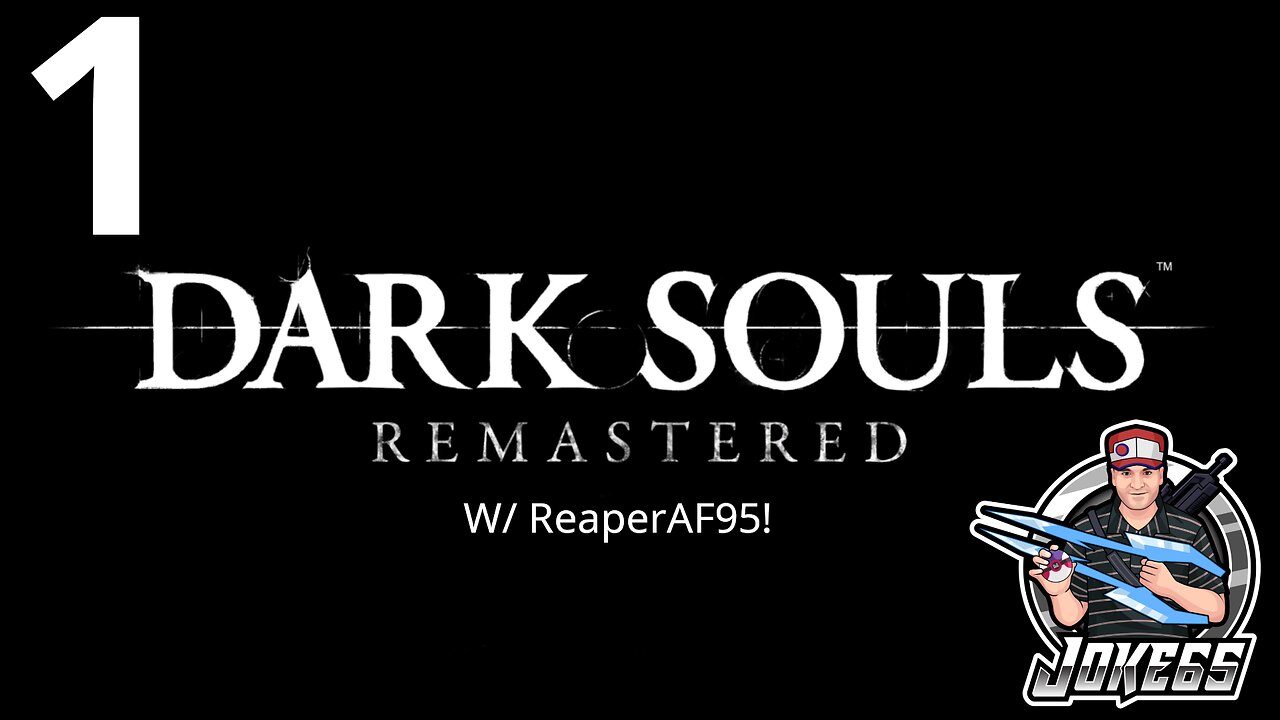 [LIVE] DARK SOULS | Co-Op with Reaper! | Blind Playthrough | Part 1