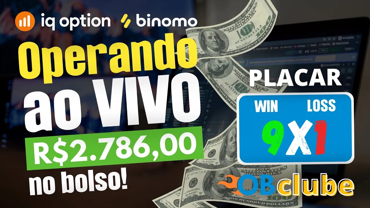 IQ OPTION E BINOMO - Lucrando 2786,00 Reais ao Vivo