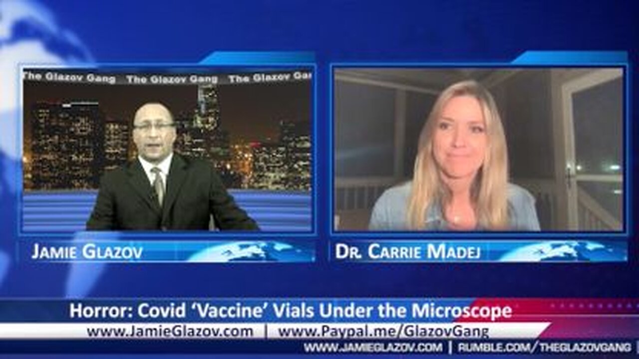 Horror: Covid “VAX” Vials Under the Microscope w/ Dr. Carrie Madej - 10/19/21