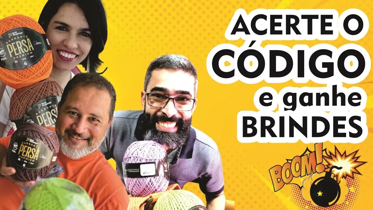 Acerte o código e ganhe brindes!