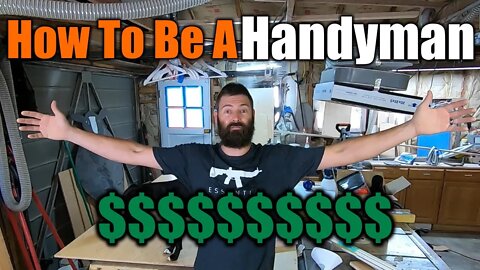 How To Be A Handyman | $200,000 Per Year | THE HANDYMAN |