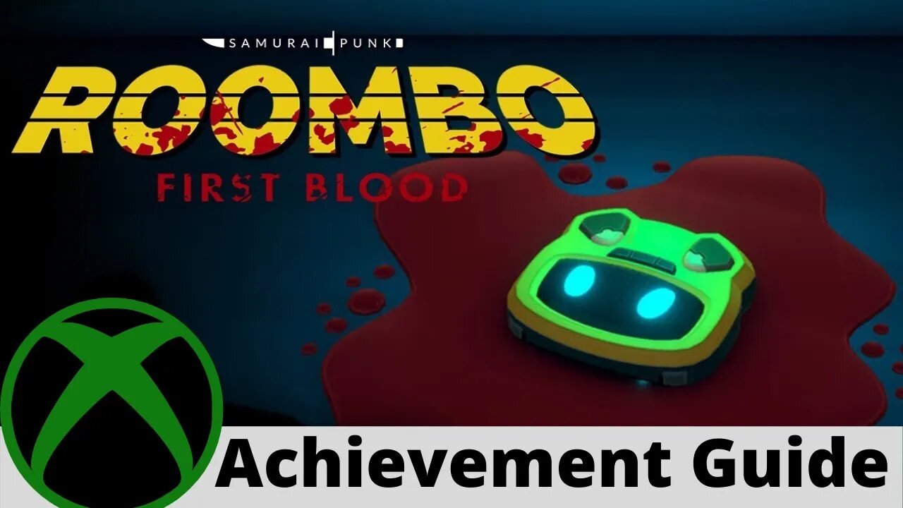 Roombo: First Blood Achievement Guide with Commentary on Xbox