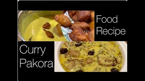 Curry Pakora | Traditional Dish