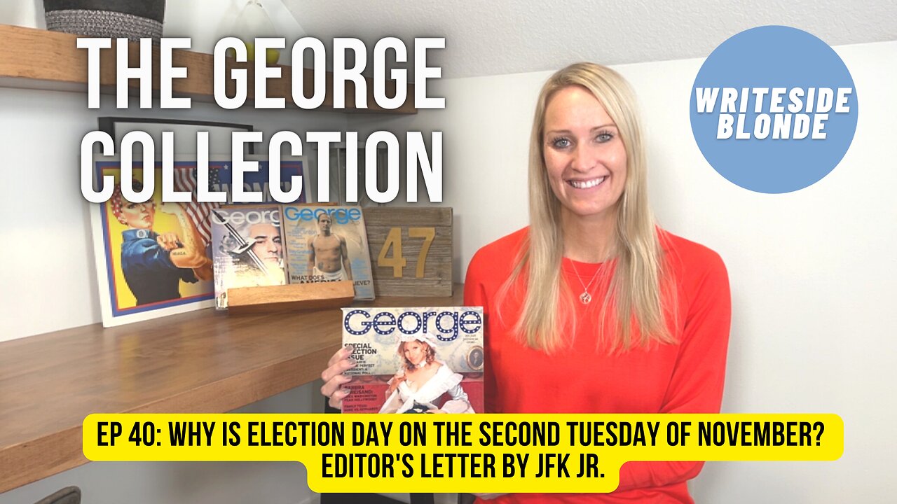 EP 40: Why Is Election Day on the Second Tuesday of November? Editor's Letter by JFK Jr. (Nov 1996)