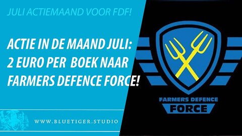 Blue Tiger steunt Farmers Defence Force, 2 euro van elk boek in de maand juli!