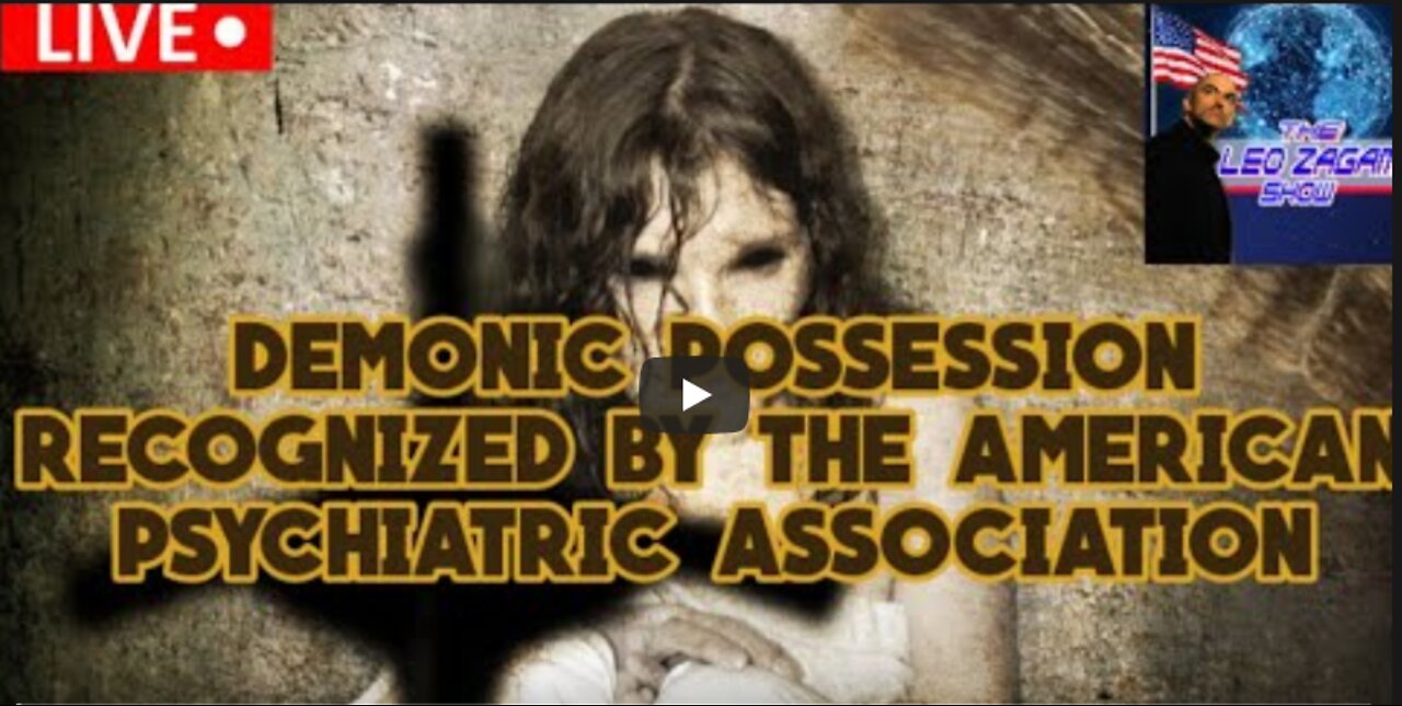 DEMONIC POSSESSION RECOGNIZED BY THE AMERICAN PSYCHIATRIC ASSOCIATION