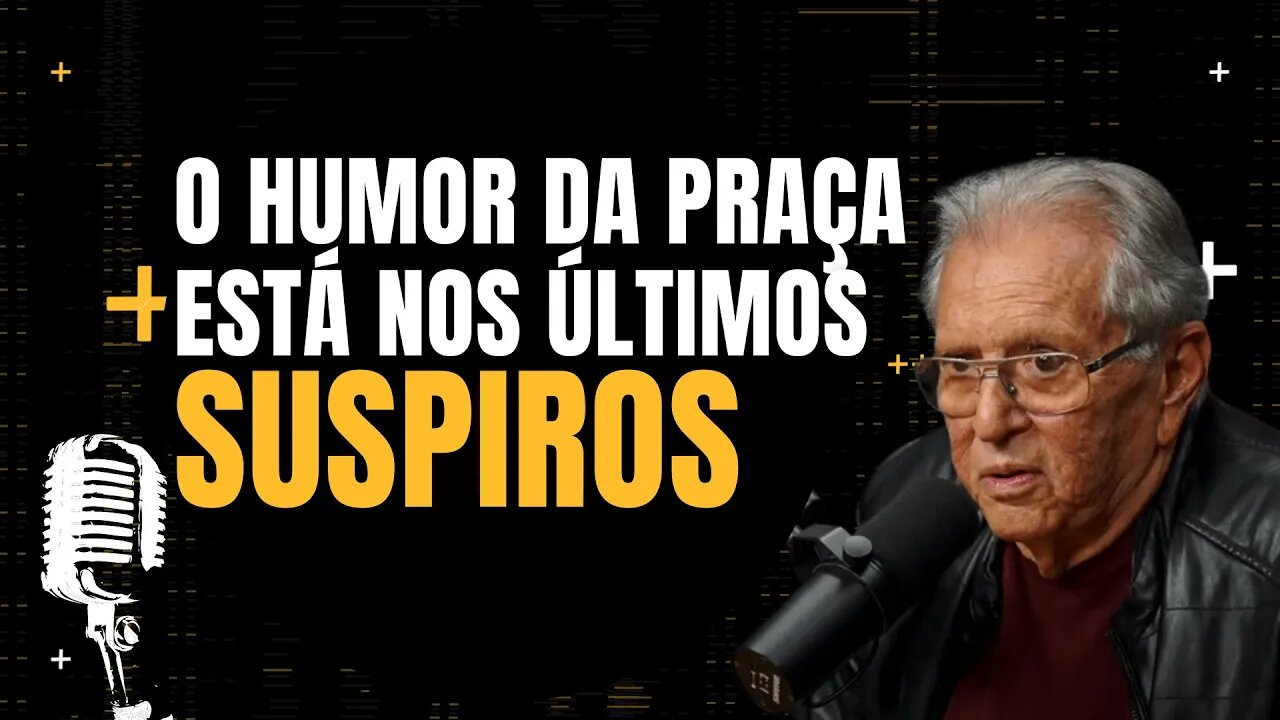 Carlos Alberto de Nóbrega diz que o humor da praça está nos últimos suspiros - Flow podcast