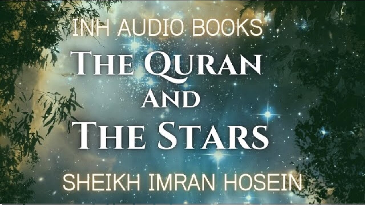 The Quran And The Stars | Sheikh Imran Hosein AUDIO BOOK FULL - Methodology For Study Of The Qur'an