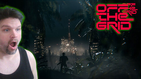 🔴LIVE - OFF THE GRID - FIRST LOOK!!!