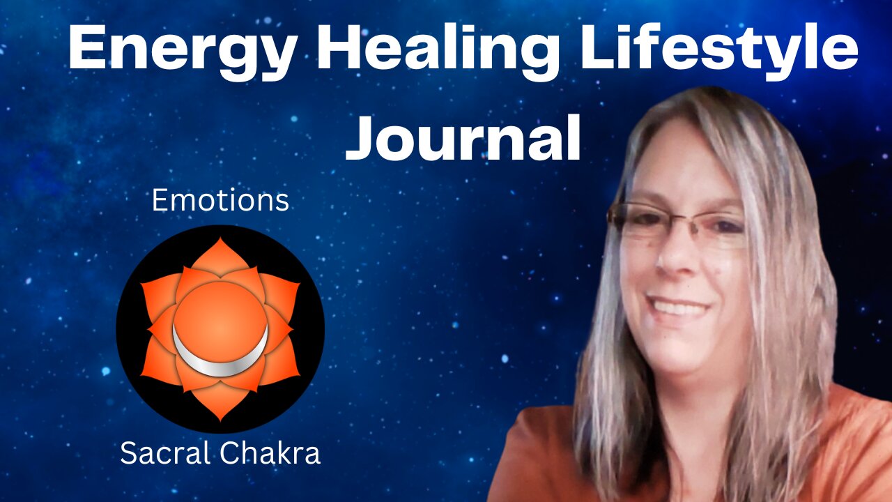 Emotions & Sacral Chakra Energy🧡Day 16 #selfcarechallenge