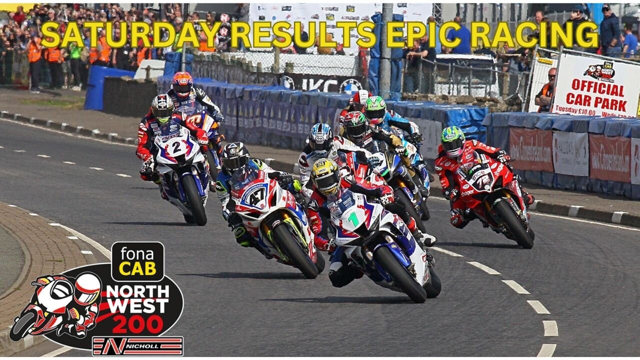 North West 200 Saturday Race Results