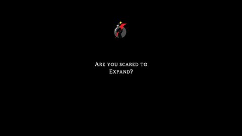 Are You Scared? #dayodman #expand #eeyayyahh #dontbe #motivation