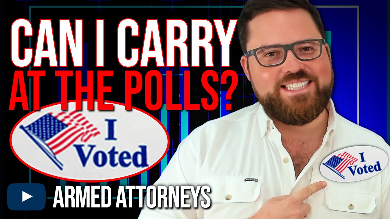 Can I Take My Gun When I Go Vote?