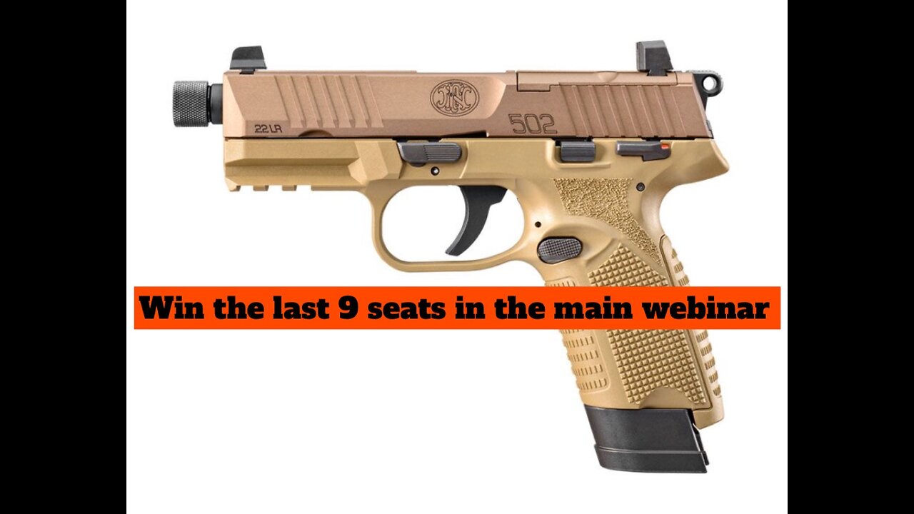 FN 502 TACTICAL .22 LR PISTOL, FLAT DARK EARTH MINI for the last 9 seats in the main webinar