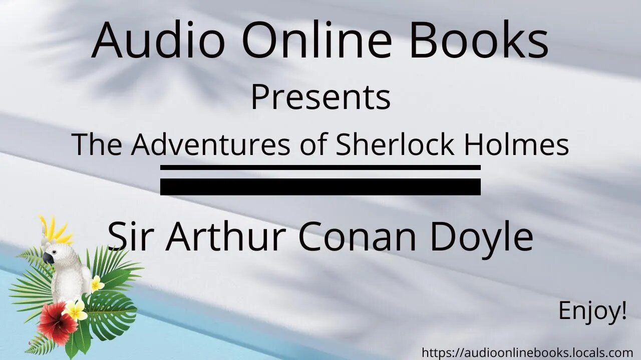 The Adventures of Sherlock Holmes by Sir Arthur Conan Doyle