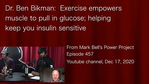 Dr Ben Bikman: Exercise empowers muscle to pull in blood glucose