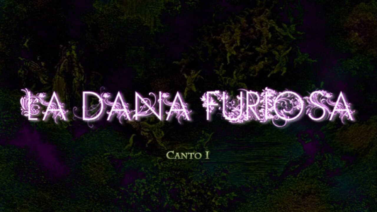 La Dana Furiosa - Canto Primo