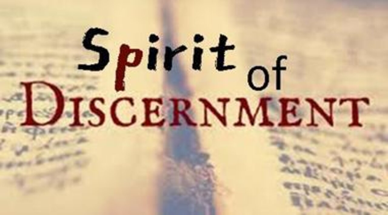 +7 SPIRIT OF DISCERNMENT, 1 John 4:1-6