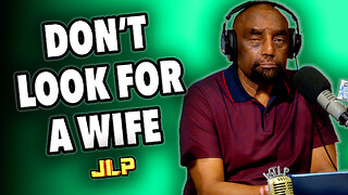 DON'T LOOK FOR A WIFE #CALLER | JLP