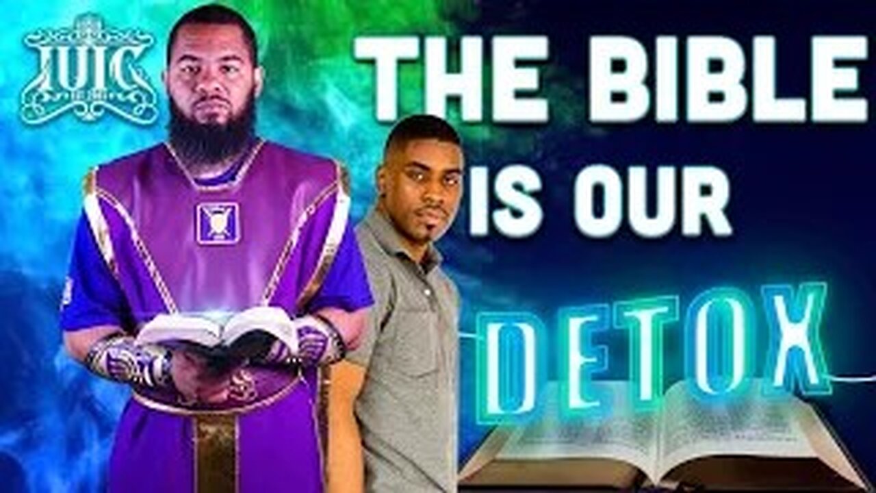The Bible Is Our Detox