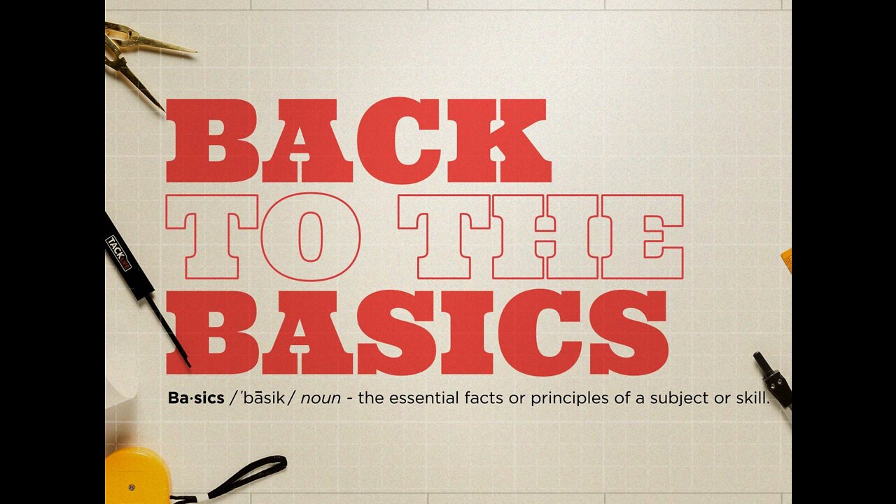 Back to the Basics -Scripture