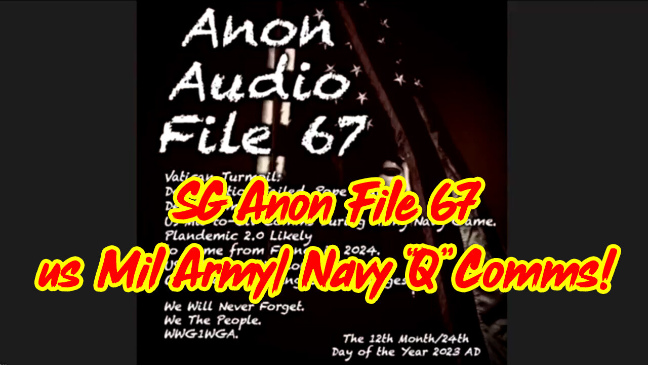 SG Anon File 67 - us Mil Army/ Navy “Q” Comms!