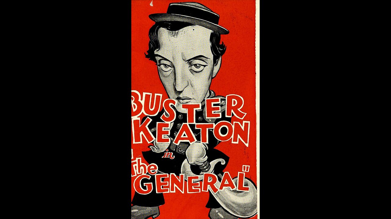 The General Buster Keaton Directed by Clyde Bruckman