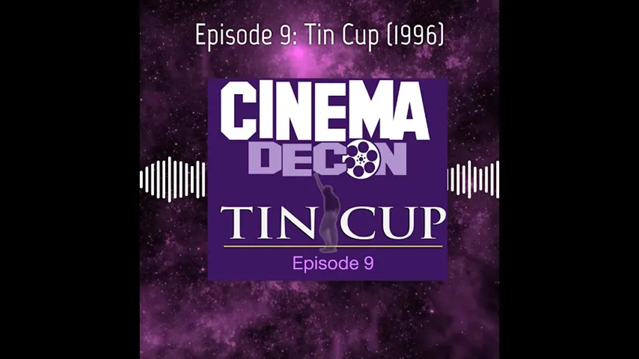 Cinema Decon - A better love story for Tin Cup