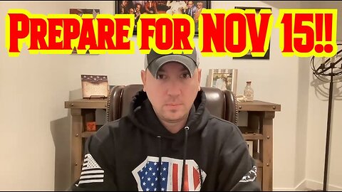 Phil Godlewski: Prepare for NOV 15!!!