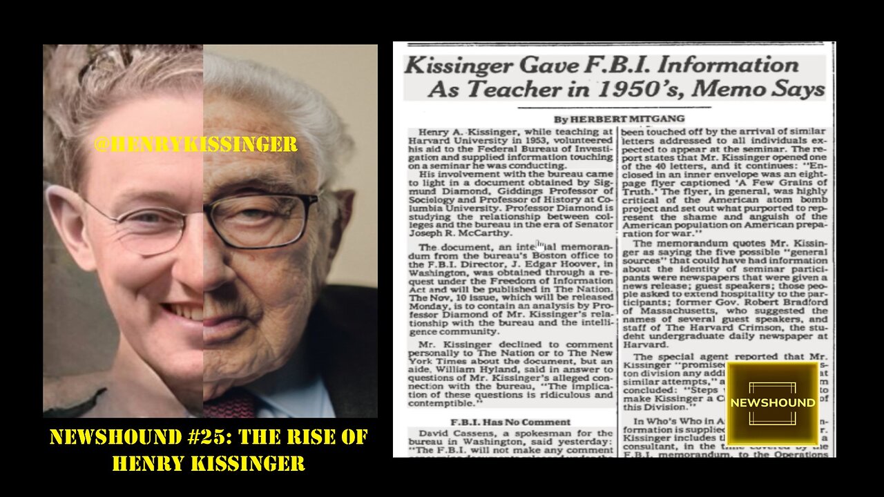 NEWSHOUND #25 - The Rise of Henry Kissinger