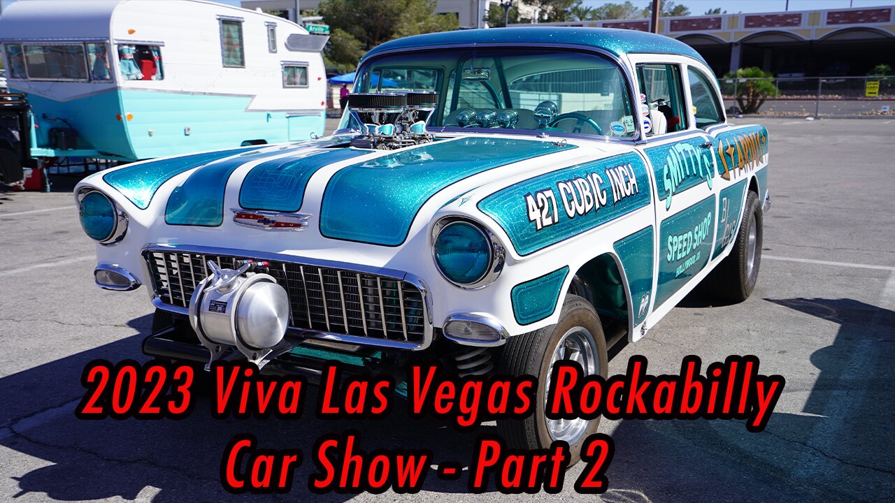 2023 Viva Las Vegas Rockabilly Car Show Part 2 - 4/29/23