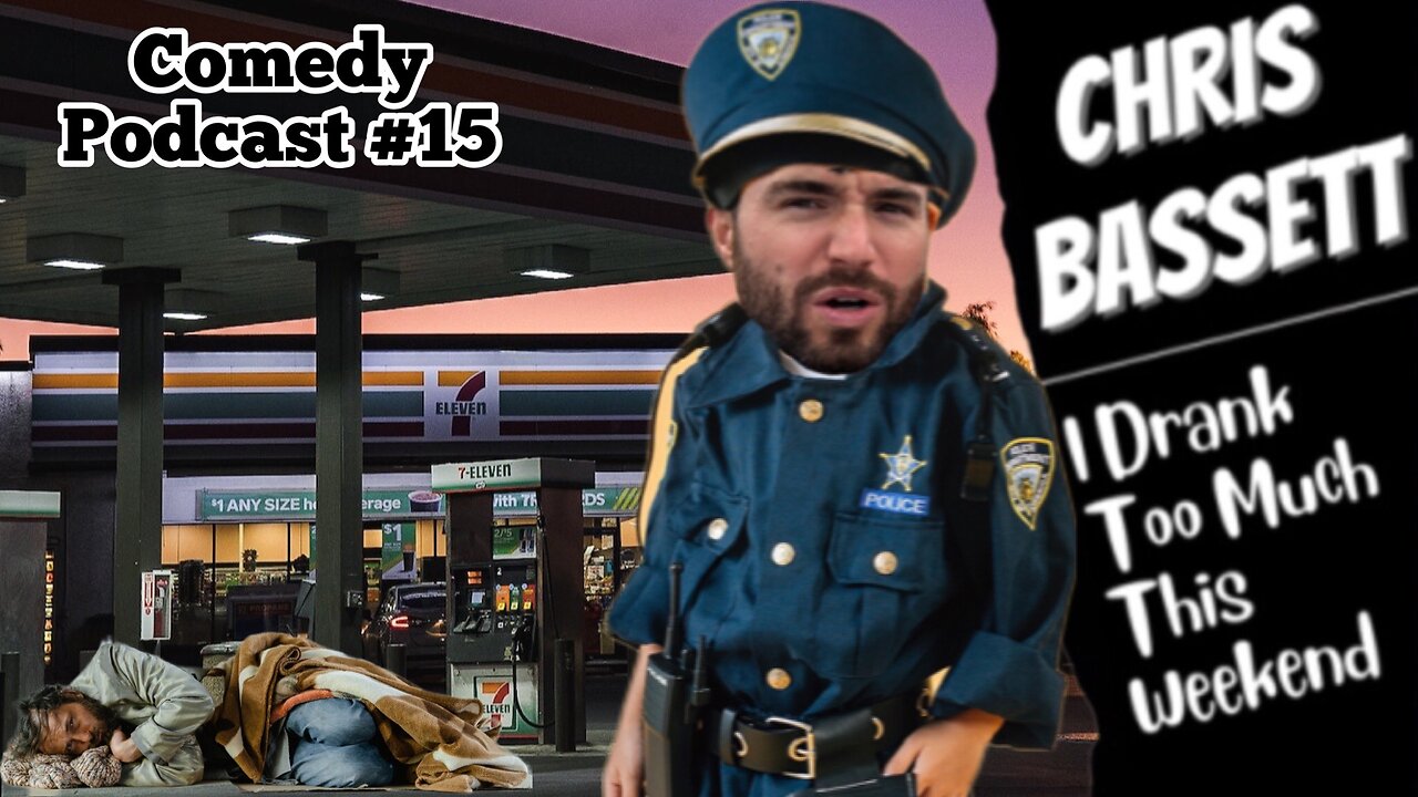 Chris Bassett “I Drank Too Much This Weekend” Comedy Podcast Episode #15