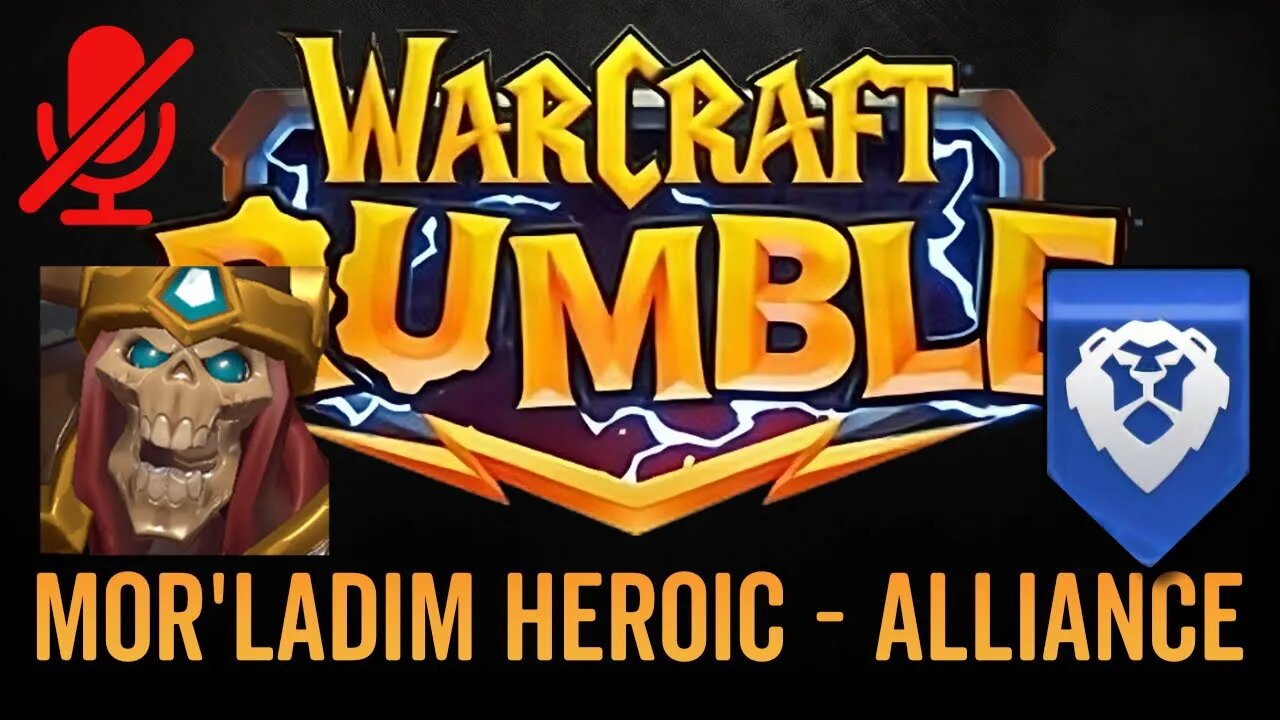 WarCraft Rumble - No Commentary Gameplay - Mor'Ladim Heroic - Alliance