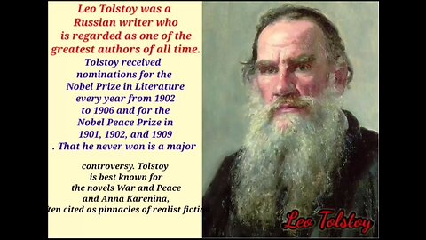 Leo Tolstoy was a remarkable novelist