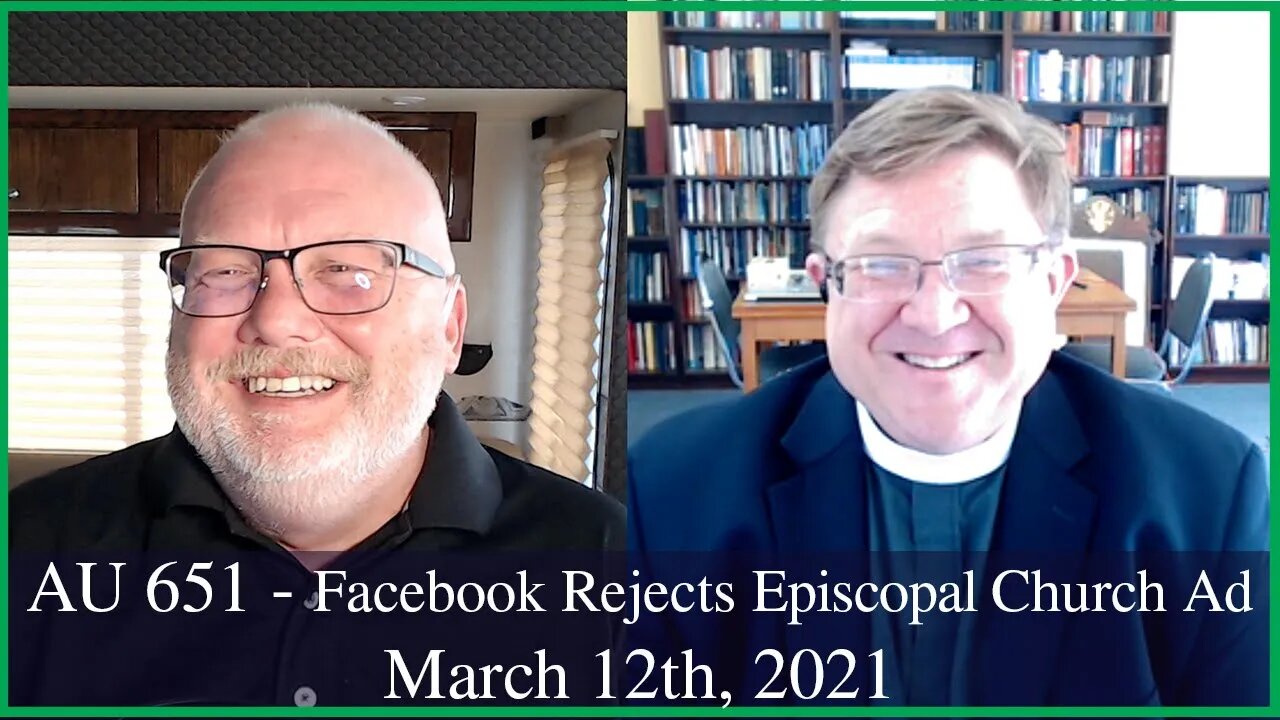 Anglican Unscripted 651 - Facebook Rejects Episcopal Church Ad