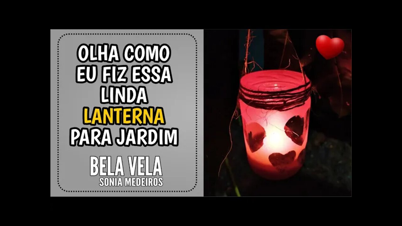 LANTERNA PARA JARDIM SUPER SIMPLES #candle #comofazervelas