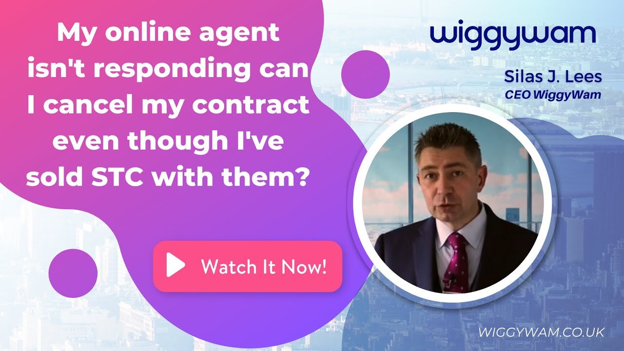 My online agent isn't responding - can I cancel my contract even though I've sold STC with them?