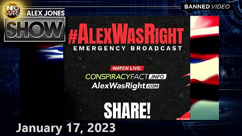 Alex Jones Was Right Emergency Broadcast – Get the Latest on Davos, Poison Jabs, Sudden Death & More! – ALEX JONES SHOW 1/17/23