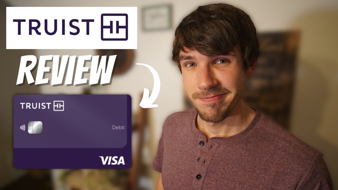 Full Truist Account REVIEW // Most Secure Debit I've Seen!