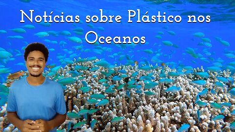 Plásticos nos Oceanos