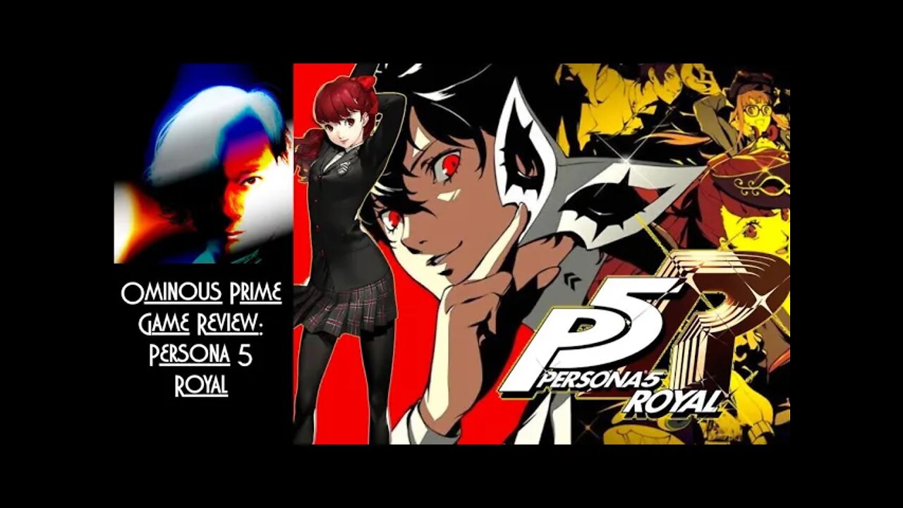 Ominous Prime Game Review Persona 5 Royal