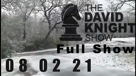 DAVID KNIGHT (Full Show) - 08_02_21 Monday
